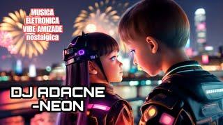 DJ ADACNE-NEON!MÚSICA ELETRÔNICA 2024️MAIS TOCADAS 2024#eletronicamusica#musica neon#musica