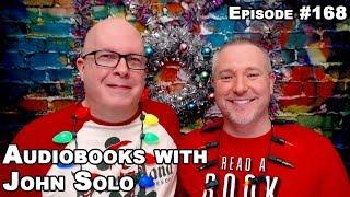 BGFP #168 -  Narrator John Solo Discusses His 100+ Book Career