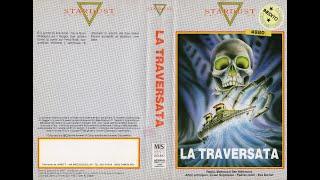 LA TRAVERSATA (1982)