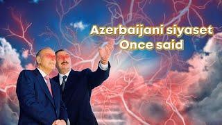 Azerbaijani Siyaset Once Said