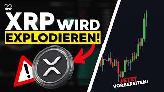 Hier STARTET die XRP EXPLOSION!