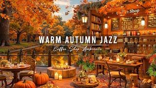 Jazz Relaxing Music at Autumn Coffee Shop Ambience  Warm Jazz Music & Crackling Fireplace for Work