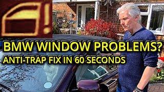 BMW WINDOW Anti Trap Error HOW TO FIX