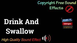 Drink And Swallow Sound Effect | High Quality | NCS Effects | Royalty Free #soundeffec #ncs