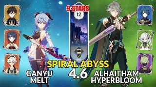 New 4.6 Spiral Abyss│Ganyu Melt & Alhaitham Hyperbloom | Floor 12 - 9 Stars | Genshin Impact