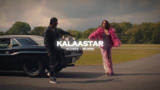 Kalaastar ( Slowed + Reverb ) - Yo Yo Honey Singh