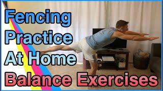 Fencing Practice At Home - Balance Exercises