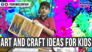 Art and Craft Ideas For Kids