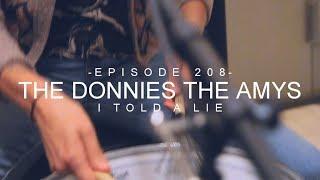 The Donnies The Amys - I Told a Lie