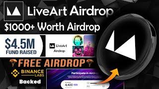 🪂$1000+ LiveART ($ART) Airdrop - Binance listing LiveART Airdrop?