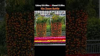 Galaxy S24 Ultra vs Xiaomi 13 Ultra | 10x Zoom Battle