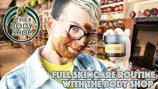 FULL SKINCARE ROUTINE  WITH THE BODY SHOP  • by SimiUK