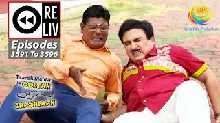 Weekly Reliv - Taarak Mehta Ka Ooltah Chashmah - Episodes 3591 - 3596 | 17 Oct 2022 To 22 Oct 2022