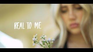 Real To Me - Official Music Video