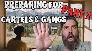 Preparing for CARTELS & GANGS in Colorado (Update)