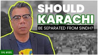 Should Karachi be separated from Sindh? - Nadeem Farooq Paracha - TPE Clips