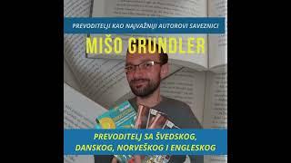 Prevoditelji kao najvažniji autorovi saveznici: Mišo Grundler