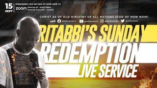 SUNDAY REDEMPTION LIVE SERVICE WITH PROPHET #Ritabbi - 15th September, 2024