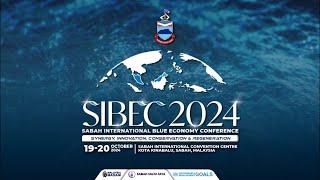 [DAY TWO] SABAH INTERNATIONAL BLUE ECONOMY CONFERENCE (SIBEC) 2024