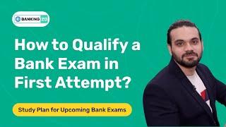 HOW TO QUALIFY BANK EXAMS IN FIRST ATTEMPT | SBI PO, IBPS CLERK/PO, IBPS RRB | ENTRI APP BANKING