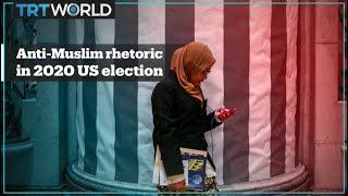 Anti-Muslim rhetoric in the 2020 US presidential election