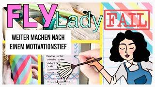 FLYLADY - Fail? Weitermachen nach einem Motivationstief