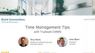 Quick Connections | Time Management Tips with TruAsset CMMS