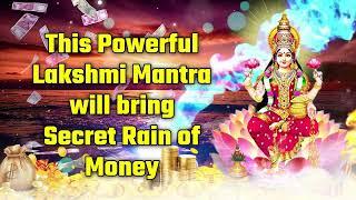 This Powerful Lakshmi Mantra will bring Secret Rain of Money