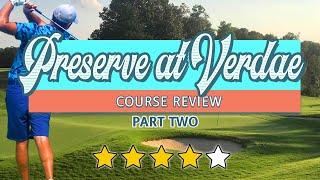 Greenville's Preserve at Verdae | COURSE REVIEW and VLOG Part Two | SHOT TRACERS