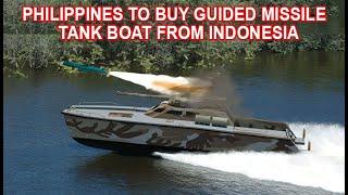 Philippines to Buy Guided Missile Tank Boat from Indonesia