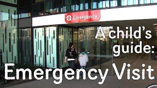 A child's guide to hospital: Emergency Visit