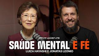 O PAPEL da CURA INTERIOR na vida cristã com Luiza Hayashi e Jonatas Leonio | Podcast Divinamente