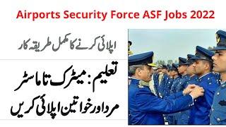 How to Apply Online Airports Security Force ASF Jobs 2022 - ASF Jobs Application Form www.asf.gov.pk