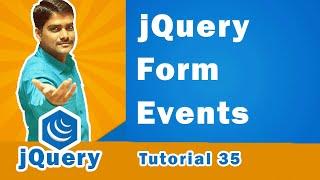 jQuery Form Events - jQuery Tutorial 35