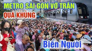 SAIGON VỠ TRẬN BIỂN NGƯỜI CHEN LẤN TRÃI NGHIỆM METRO BẾN THÀNH SUỐI TIÊN