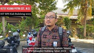 INSAN STATISTIK TELADAN | KETUT KSAMA PUTRA | BPS KABUPATEN BULELENG