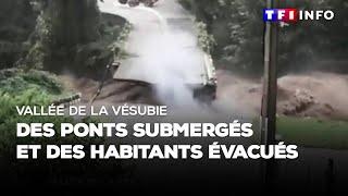 Vallée de la Vésubie : des ponts submergés et des habitants évacués