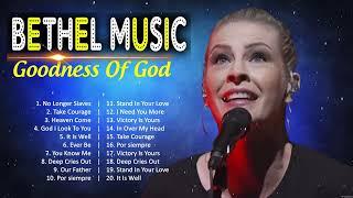 Bethel Music Gospel Songs Collection - Top Bethel Music Songs Playlist