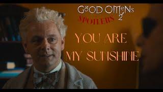 Aziraphale Fell Hard (for Crowley) | Good Omens | You are my Sunshine