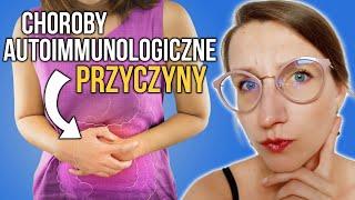 Choroby autoimmunologiczne – przyczyny? Stan zapalny, infekcje czy mikroflora jelita? | O, choroba!