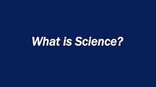 What is Science?