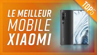 TOP5 : MEILLEUR SMARTPHONE XIAOMI