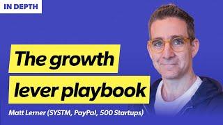 How to find & pull startup growth levers | Matt Lerner (Founder of SYSTM, Author of Growth Levers)