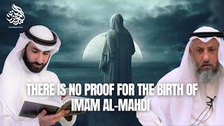 There Is No Proof For the Birth of Imam al-Mahdi || The Defender of Ahl al-Bayt