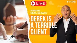 September 17 2024: Derek Is A Terrible Client w/Core Team Hawaii