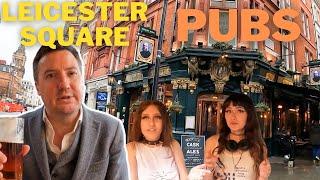 Leicester Square Pubs: Is there any historic pub interest in London's tourist hotspot?