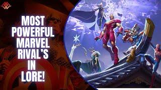 Top 5 Most Powerful Marvel Rivals Characters in Lore! Part 1