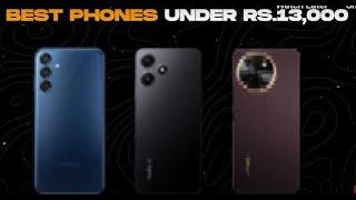 Best Phones Under 13000 in India 2024