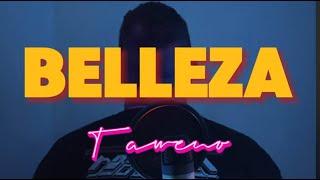 Belleza  - Taweno VIDEO OFICIAL