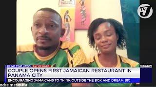Couple Opens 1st Jamaican Restaurant in Panama City | TVJ News
